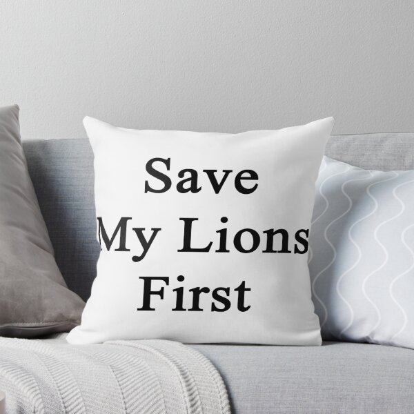 Item preview, Save My Lions First  designed and sold by supernova23.