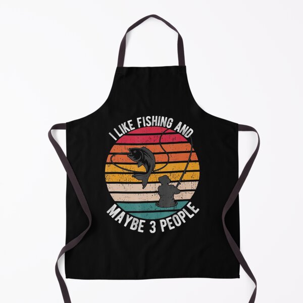 Item preview, Fisher Quote I Like Fishing And Maybe Like 3 People designed and sold by Henacahi.