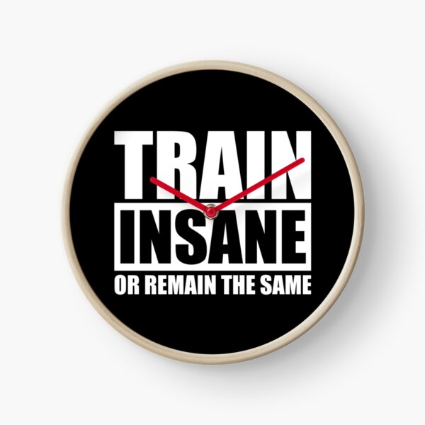 Item preview, Train Insane Or Remain The Same designed and sold by maniacfitness.