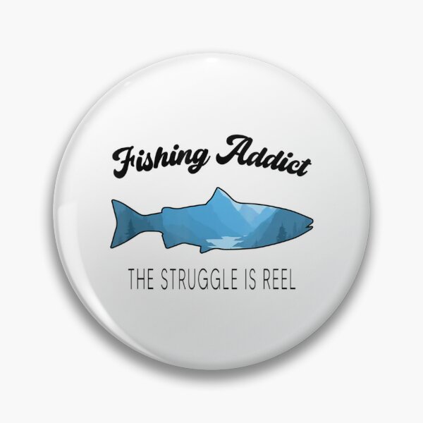 Item preview, Fishing Addict The Struggle Is Reel Angler Fishing designed and sold by Henacahi.