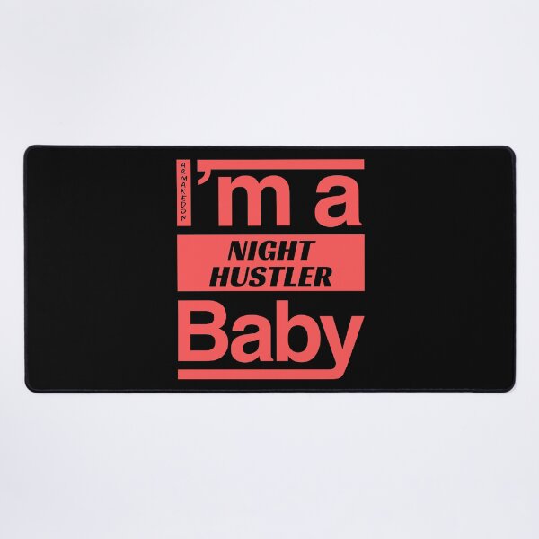 Item preview, im a night hustler baby designed and sold by Armkdesigns.