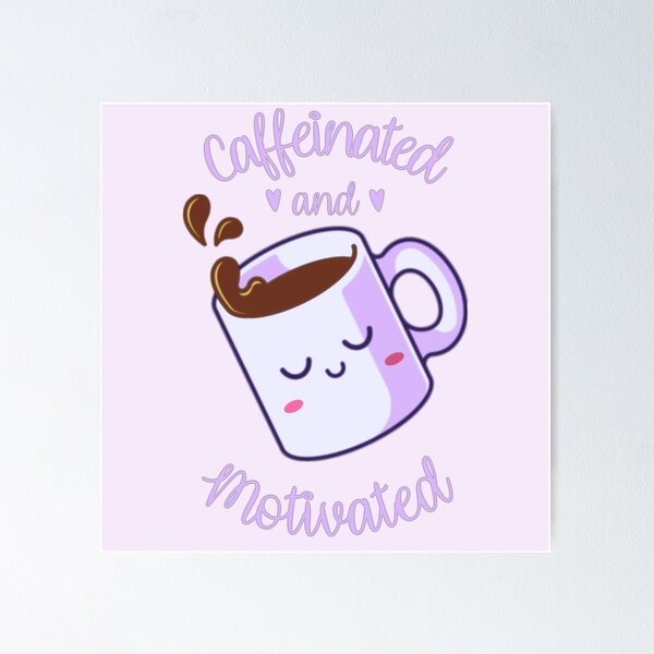 Item preview, Caffeinated And Motivated Cute Purple Coffee Cup  designed and sold by everything4eva.