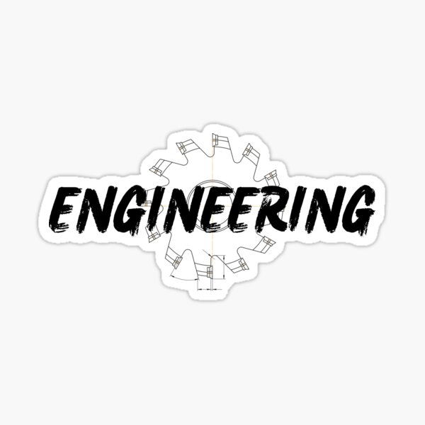 "Engineering" Sticker for Sale by CharineDesign Redbubble
