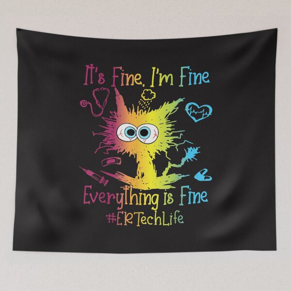 Item preview, Er Tech Life It's Fine I'm Fine Everything Is Fine Colorful Cat designed and sold by MasinDontrae.