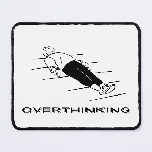 Item preview, Overthinking designed and sold by birdflydesign.