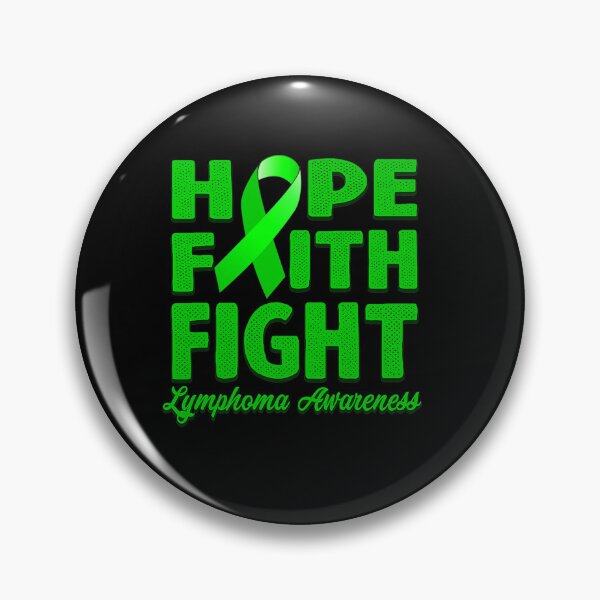 Item preview, LOVE FAITH FIGHT GREEN RIBBON LYMPHOMA designed and sold by sobriowslen.