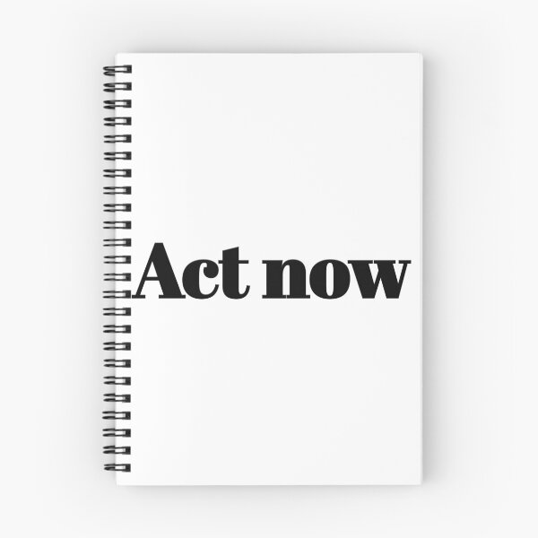 Item preview, ACT NOW designed and sold by vazqpete.