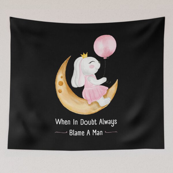 Item preview, When In Doubt Always Blame A Man designed and sold by peacefulcreator.