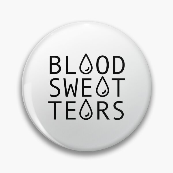 Item preview, Blood Sweat & Tears designed and sold by pomak.