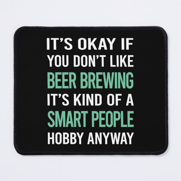 Item preview, Smart People Hobby Beer Brewing designed and sold by AcostaLethalDo.