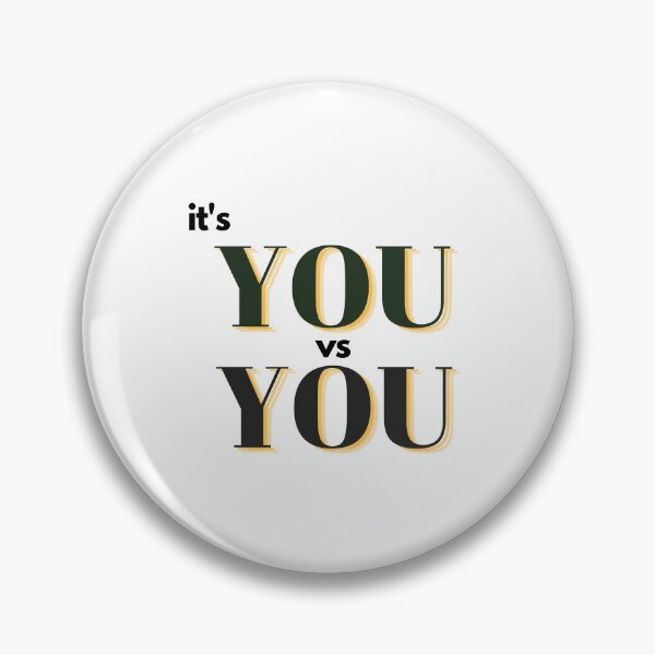 Item preview, It's You vs You Inspiring quotes about life designed and sold by HassanRajy.