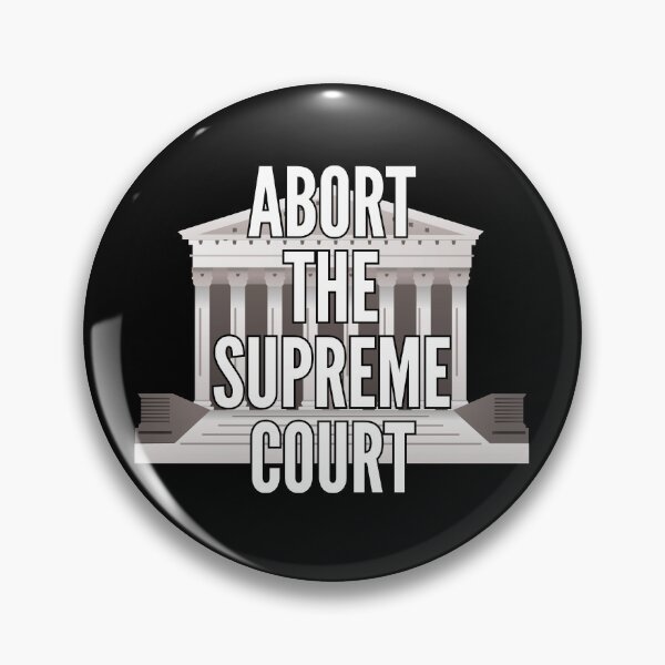 Item preview, Defend Roe Abort the Supreme Court Anti SCOTUS  designed and sold by The Junto Shop.