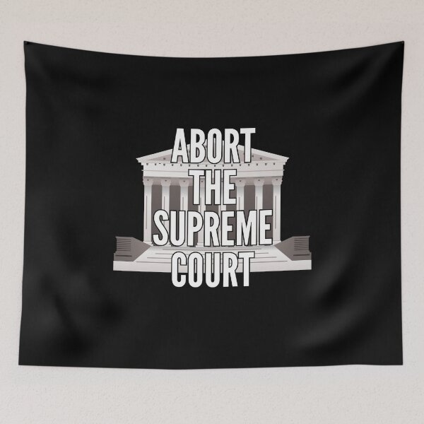 Item preview, Defend Roe Abort the Supreme Court Anti SCOTUS  designed and sold by The Junto Shop.