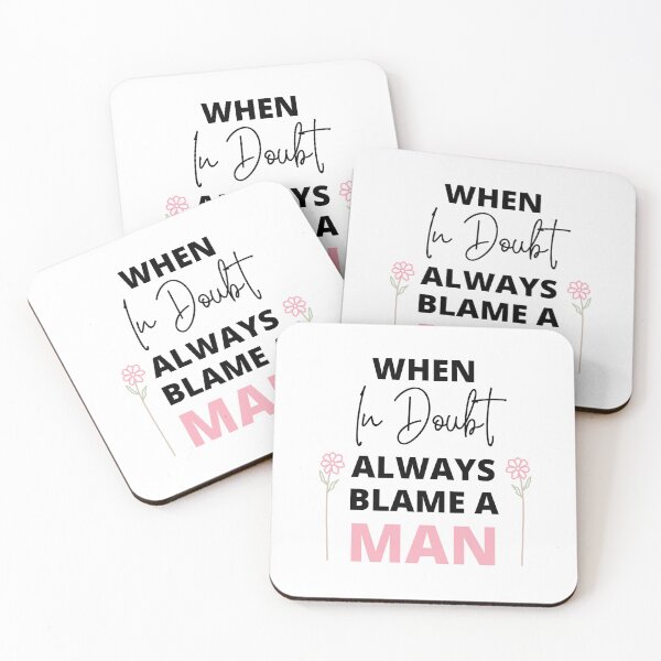 Item preview, When In Doubt Always Blame A Man designed and sold by peacefulcreator.