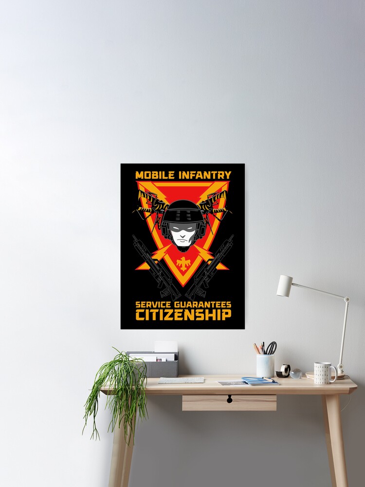 Mobile Infantry - Service Guarantees Citizenship Poster for Sale