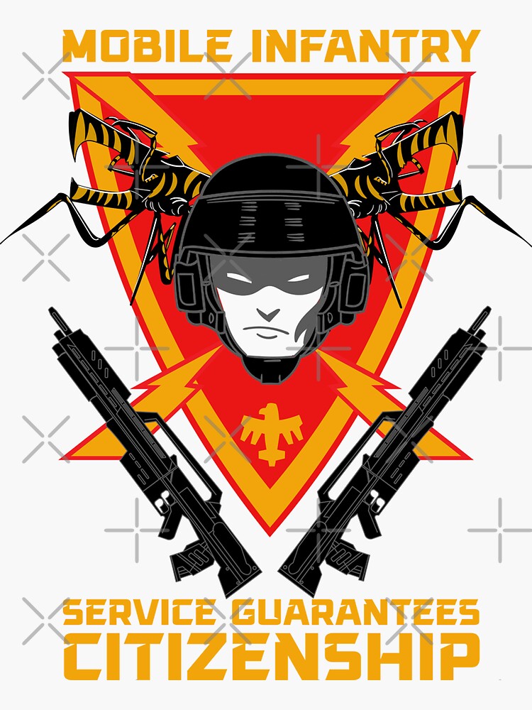 Mobile Infantry - Service Guarantees Citizenship" Sticker for Sale by McPod  | Redbubble