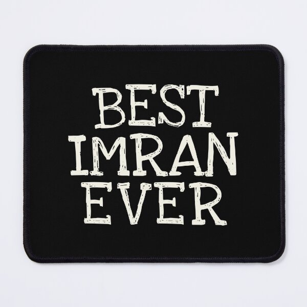 Item preview, Best Imran Ever Funny Personalized Name designed and sold by MariosNydras.