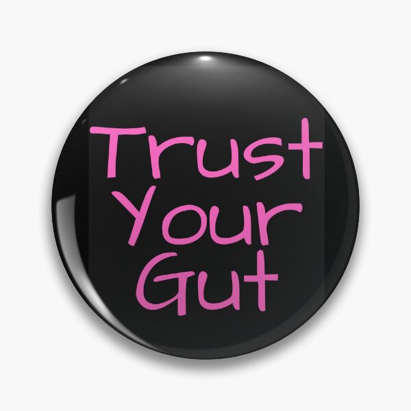 Item preview, Trust your gut designed and sold by hinteo.