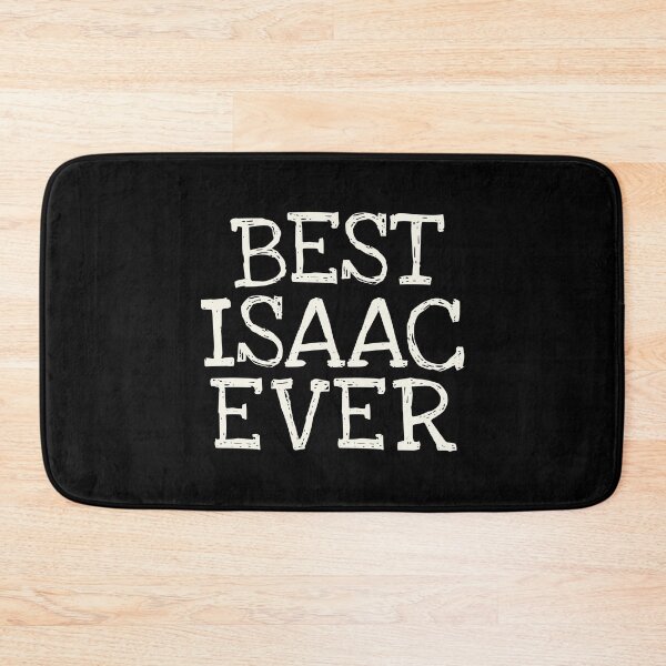 Item preview, Best Isaac Ever Funny Personalized Name designed and sold by MariosNydras.