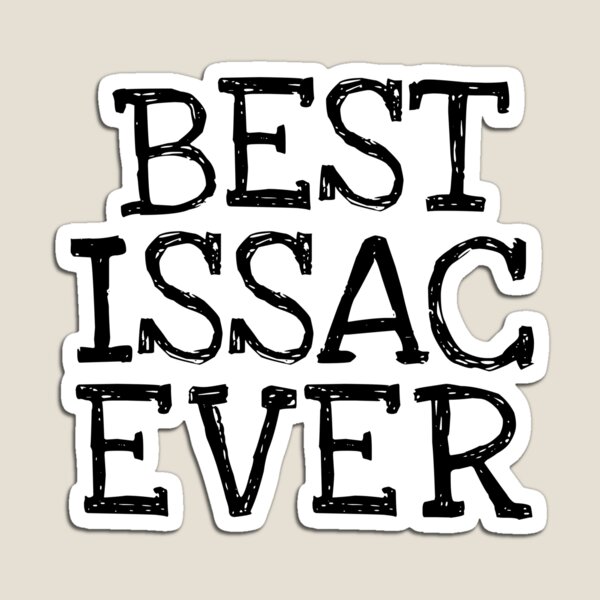 Item preview, Best Issac Ever Funny Personalized Name designed and sold by MariosNydras.