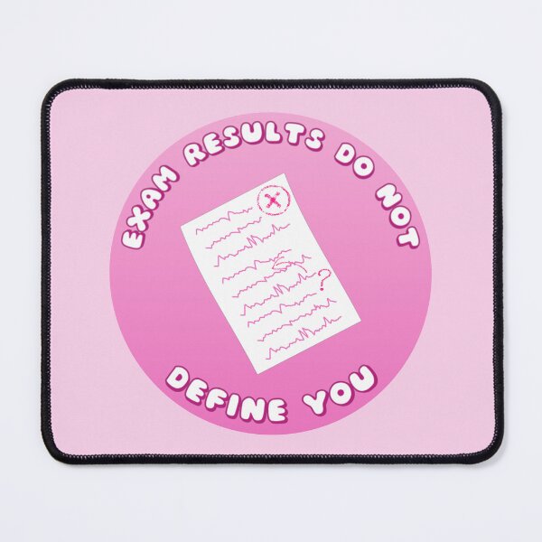 Item preview, Exam Results Do Not Define You Exam Paper Pink designed and sold by everything4eva.