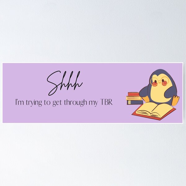 Item preview, Shhh I'm trying to get through my TBR  designed and sold by TheBookRealm.