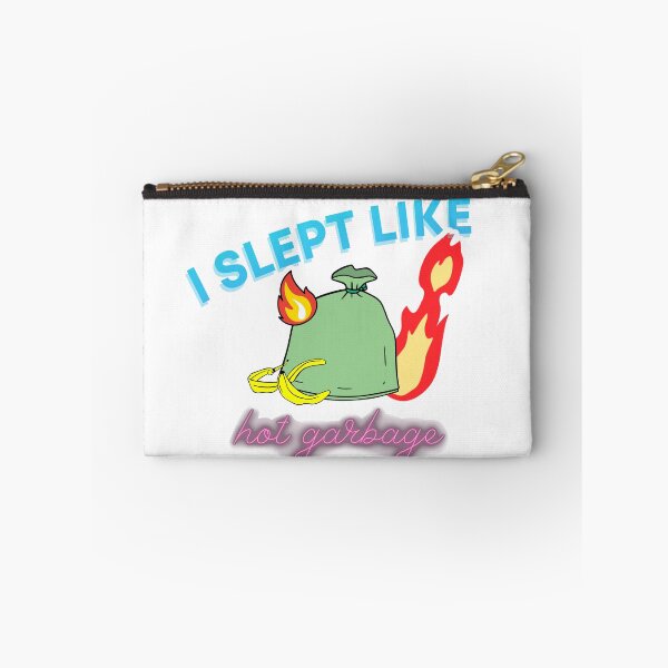 Item preview, I slept like hot garbage designed and sold by taffy3rock.
