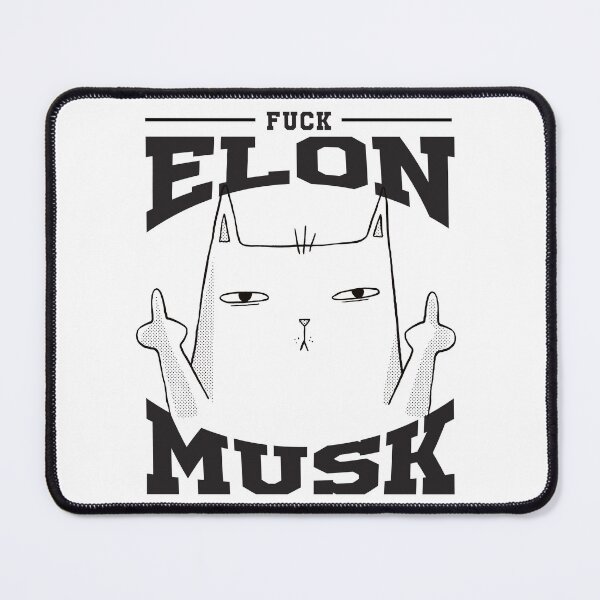 Item preview, Fuck Elon Musk designed and sold by GraphismCats.