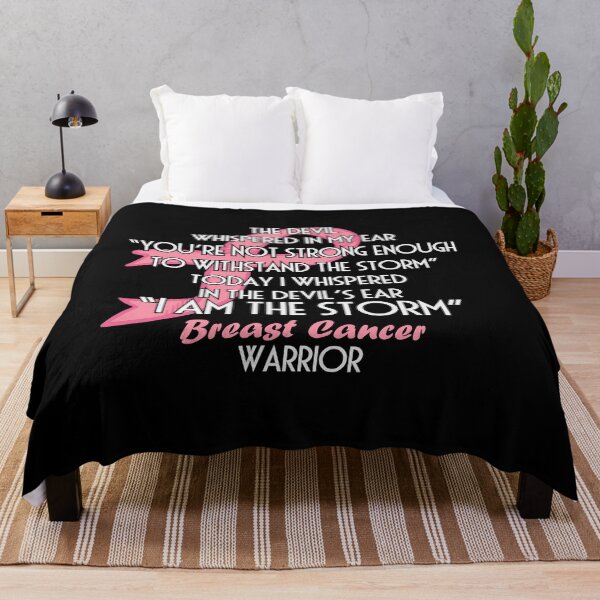 Item preview, The devil whispered in my ear you're not strong enough to withstand the storm today o whispered in the devils ear I am the storm breast cancer warrior designed and sold by pnkpopcorn.