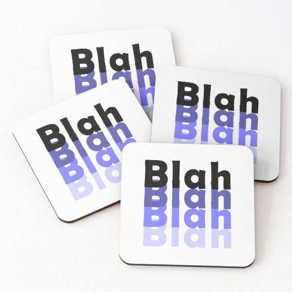 Item preview, Blah Blah Blah designed and sold by RMelissart.