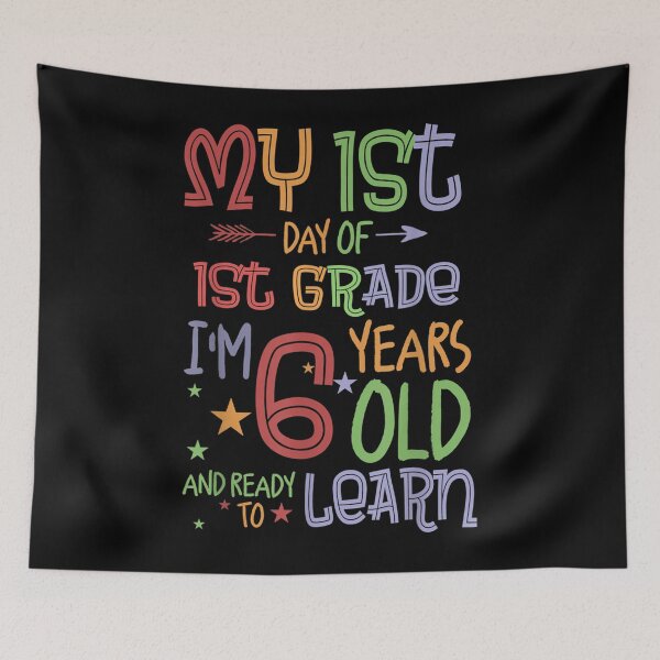 Item preview, My 1st Day Of 1st Grade I Am 6 Years Old Ready To Learn  designed and sold by andrewbashfordb.