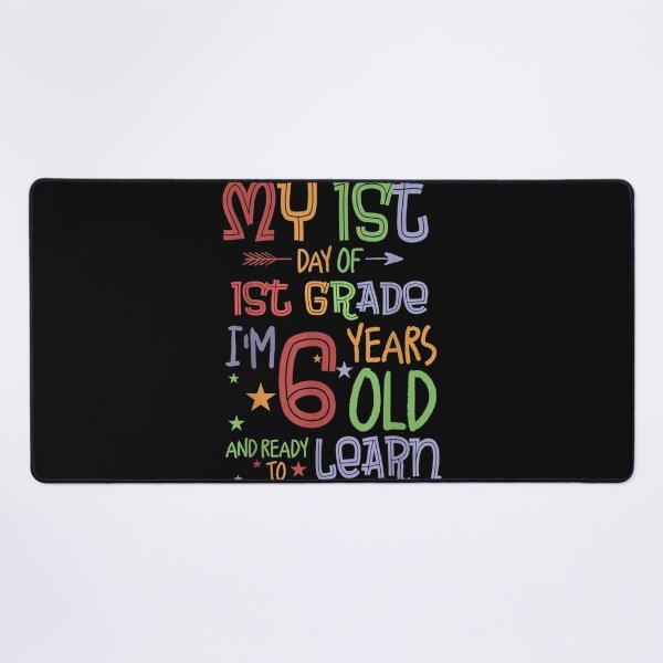Item preview, My 1st Day Of 1st Grade I Am 6 Years Old Ready To Learn designed and sold by andrewbashfordb.