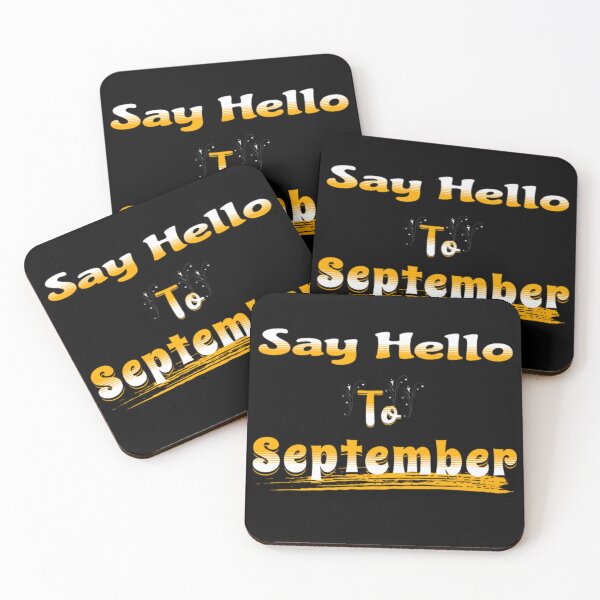 Item preview, Say Hello To September designed and sold by astranesia.