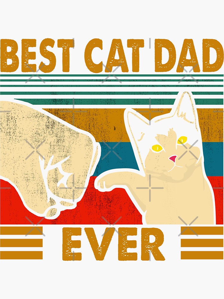 Cat Best Cat Dad Ever Funny Meme Fantastic Sticker For Sale By Oslercha Redbubble 6817