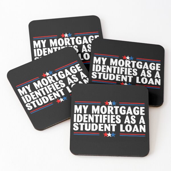 Item preview, My Mortgage Identifies As A Student Loan Cancel Student Debt designed and sold by jaimentonter64.