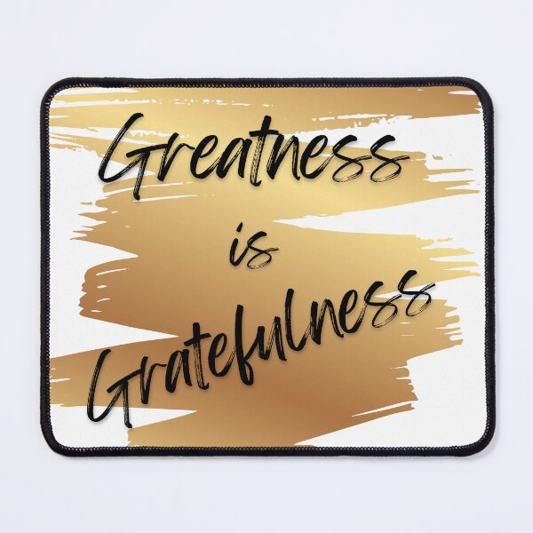 Item preview, Greatness is Gratefulness designed and sold by Thewelllife.