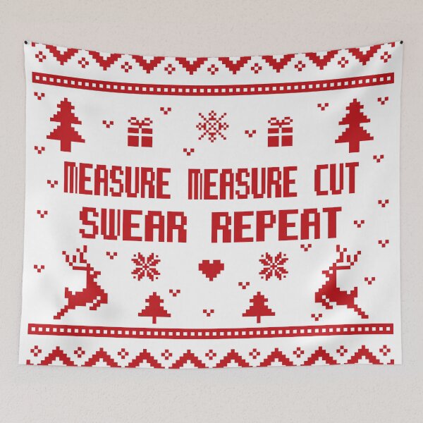 Item preview, Measure measure cut swear repeat, ugly lovely sweater red, funny woodworking, perfect for woodworkers, carpentry woodworker, repeat woodworking, forest worker designed and sold by SGS-.