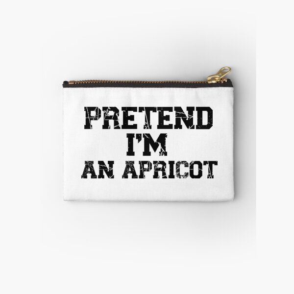 Item preview, funny pretend I'm an apricot, funny quote fruit, funny halloween quote, genus Prunus designed and sold by adjamine.