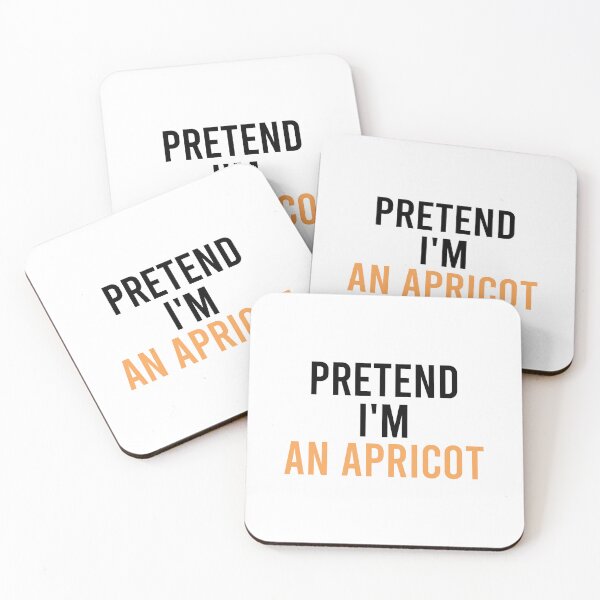 Item preview, funny pretend I'm an apricot, funny quote fruit, funny halloween quote, genus Prunus designed and sold by adjamine.