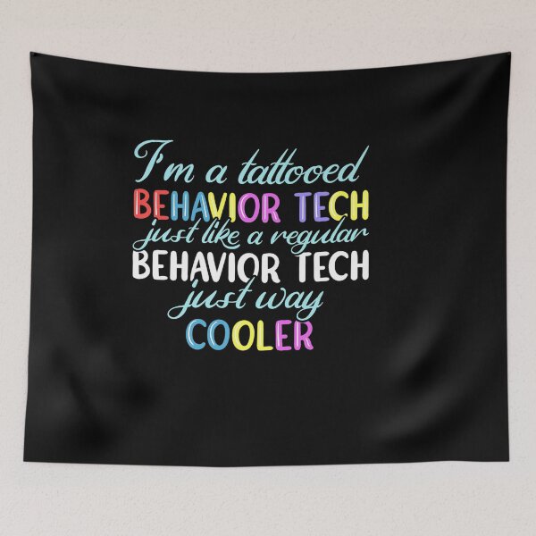 Item preview, TATTOOED BEHAVIOR TECHNICIAN RBT BEHAVIOR THERAPIST designed and sold by sobriowslen.