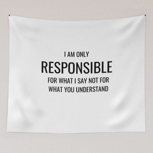 Item preview, I'm Only Responsible For What I Say Not For What You Understand - funny quote designed and sold by ICbestshop.
