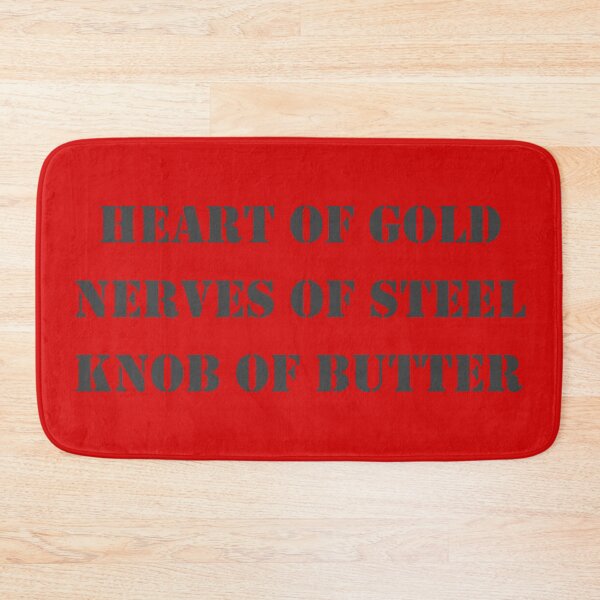 Item preview, Heart of Gold, Nerves of Steel, Knob of Butter - Red designed and sold by Flo Smith.