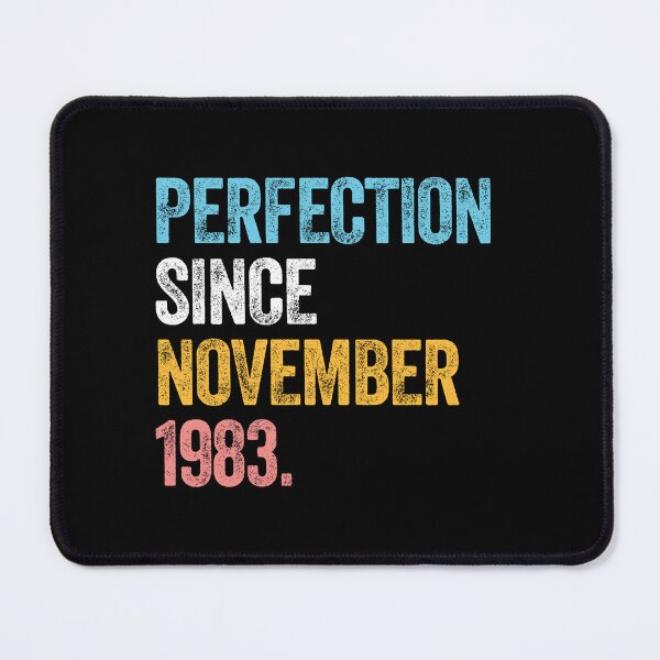 Item preview, PERFECTION SINCE NOVEMBER 1983 40 Years Old Birthday Wedding Gift  designed and sold by w1ckerman.