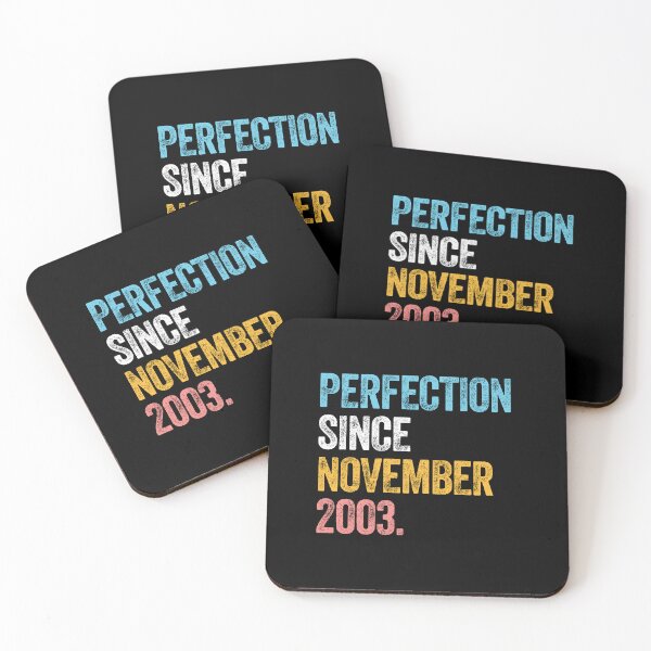Item preview, PERFECTION SINCE NOVEMBER 2003 20 Years Old 21st Birthday Wedding Gift  designed and sold by w1ckerman.