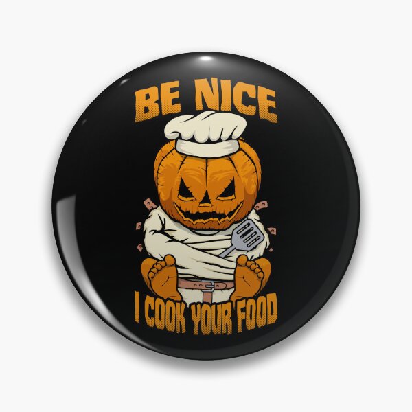 Item preview, Be Nice I Cook Your Food Halloween Scary Chef Cook Pumpkin designed and sold by GrandeDuc.