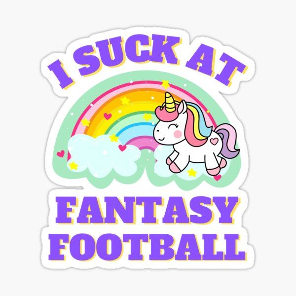Item preview, I Suck At Fantasy Football Unicorn Rainbow Loser Punishment designed and sold by elvisg03.