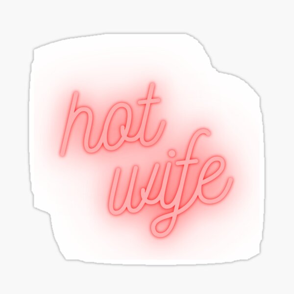 Item preview, Copy of Copy of Hotwife designed and sold by DDDirtyfun.