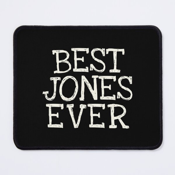 Item preview, Best Jones Ever Funny Personalized Name designed and sold by MariosNydras.