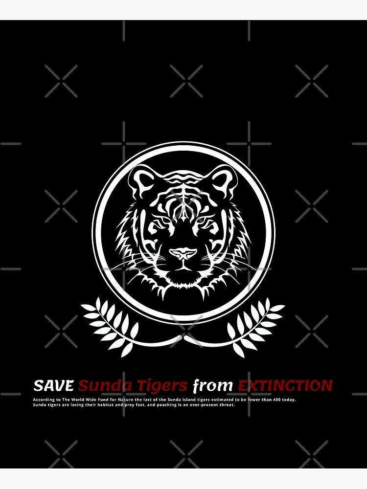 "Save Sunda Tigers from extinction" Poster for Sale by TheCarthaginian