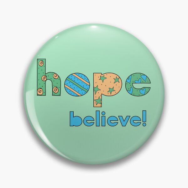 Item preview, Hope Believe! designed and sold by Fascinated By Pattern Virginia Everett.
